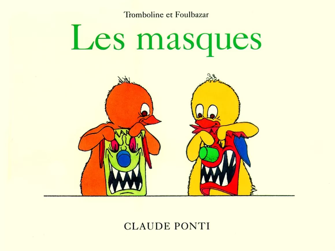 Moulin Roty Livre Tromboline et Foulbazar Les masques de Claude Ponti Cheap